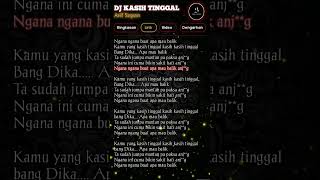 Lirik Lagu Kasih Tinggal Bang Dika🎶Arif Sopan remix🎵 viral tiktok 2024 [upl. by Arta]