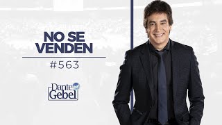 Dante Gebel 563  No se venden [upl. by Denae171]