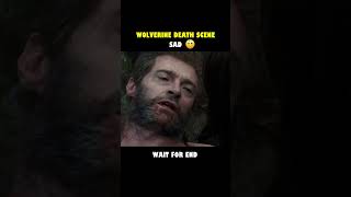 Wolverine Death Scene 😔 Logan Movie End Scene wolverine xmen sadscenes sadshorts [upl. by Malorie467]