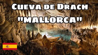 CUEVA DE DRACH  MALLORCA SPAIN  PORTO CRISTO [upl. by Hareema]