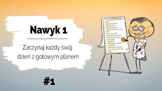 📙 Nawyk 1  Zaczynaj każdy swój dzień z gotowym planem  Skutecznie zaplanuj swój dzień 1 [upl. by Cybil192]