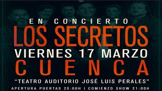 LOS SECRETOS EN CONCIERTO 17 de marzo 2023 Cuenca Coleccionando momentos musicales [upl. by Metcalf]