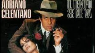 Adriano Celentano Die Zeit bleibt für keinen stehn il tempo se ne va [upl. by Kcirdaed]