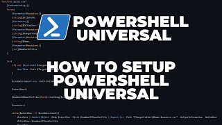 PowerShell Universal  Part 1  How to setup [upl. by Malcolm553]