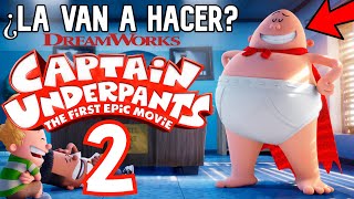 ¿HABRÁ EL CAPITÁN CALZONCILLOS 2  CAPTAIN UNDERPANTS 2 [upl. by Gerger977]