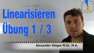 Übung 1 3 Linearisieren Regelungstechnik [upl. by Ignatius]