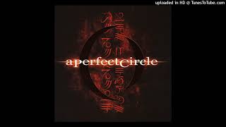 A Perfect Circle  Orestes Remaster [upl. by Jer]