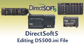 DirectSoft5 PLC Programming Software  Editing DS500ini File at AutomationDirect [upl. by Bonnes272]