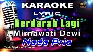 Berdarah Lagi  Nada Pria Karaoke Tanpa Vokal [upl. by Joline]