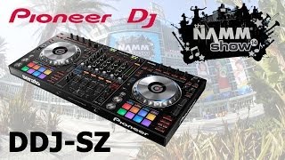 Pioneer DDJSZ Serato Controller Mixer CDJ First Look  NAMM 2014 [upl. by Natan716]