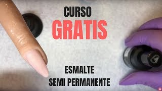 curso gratis esmalte semipermanente PARTE 2 [upl. by Towne866]