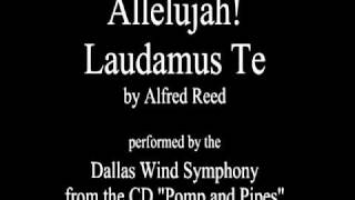 Allelujah Laudamus Te  Dallas Wind SymphonyAWESOME [upl. by Nniw]