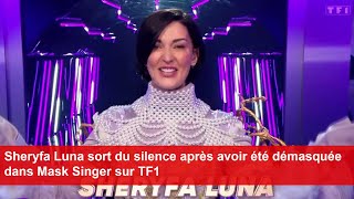 Sheryfa Luna sort du silence après avoir été démasquée dans Mask Singer sur TF1 [upl. by Harry]