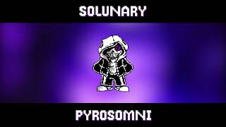 SolunarysDusttale Pyrosomni Darkened [upl. by Ahtamat]