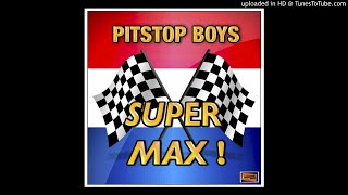 Super Max  Pitstop Boys Instrumental [upl. by Burkhardt659]