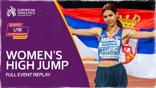 Womens High Jump Final  Event Replay  European Athletics U18 Championships [upl. by Neville]