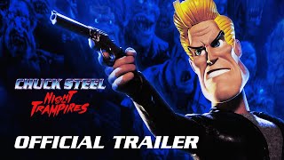 Chuck Steel Night of the Trampires  Official Trailer Animortal Studio HD [upl. by Irat]