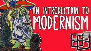 Modernism WTF An introduction to Modernism in art and literature [upl. by Dennett385]