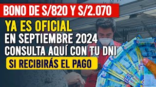 Bono de S820 y S2070 en septiembre 2024 Consulta AQUÍ con tu DNI si recibirás pago del subsidio [upl. by Rheta]