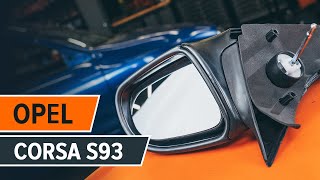 How to replace wing mirror OPEL CORSA S93 TUTORIAL AUTODOC [upl. by Polik]