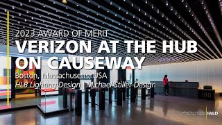 Verizon at the Hub on Causeway  2023 IALD Award of Merit [upl. by Lucian822]