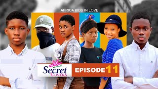 SECRET LOVERS episode11  AFRICA KIDS IN LOVE [upl. by Dnilazor]