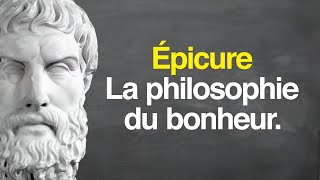 ÉPICURE  La philosophie du bonheur [upl. by Delaine246]