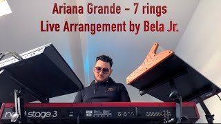 Ariana Grande  7 rings Live arrangement by Bela Jr [upl. by Annice]