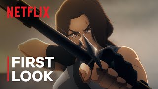 Tomb Raider The Legend of Lara Croft  First Look  Netflix [upl. by Siblee]