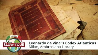 Leonardo da Vincis Codex Atlanticus  Milano Il Codice Atlantico di Leonardo  Italia Slow Tour [upl. by Vola]