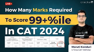 How many marks to get 99 percentile in CAT 2024  🔴 Live By Maruti Sir CAT 100iler [upl. by Los]