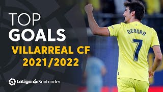 TOP 10 GOALS Villarreal CF LaLiga Santander 20212022 [upl. by Otrebliw]