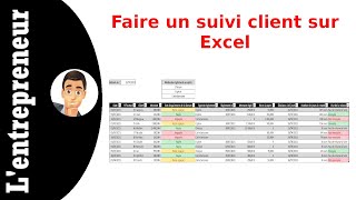 Faire un suivi client sur Excel [upl. by Ranilopa]