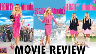 Legally Blonde  Legally Blonde 2 Red White amp Blonde  Legally Blondes  MOVIE REVIEW [upl. by Notsek118]