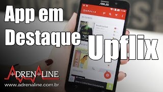 Upflix  App em destaque [upl. by Hilel103]