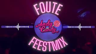 Foute Feestmix DJ Andy Candy [upl. by Novi]