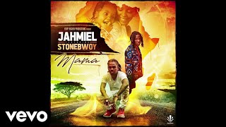 Jahmiel  Mama ft Stonebwoy [upl. by Peg]