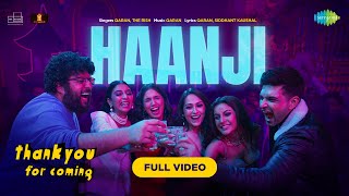 Haanji  Full Video  Thank You For Coming  Bhumi Shehnaaz KushaDollyShibaniQARAN Ft The Rish [upl. by Anifur936]