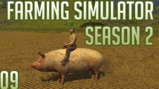 Farming Simulator 2013 w Docm77 Season 2 9  Riding Pigs [upl. by Kadner394]