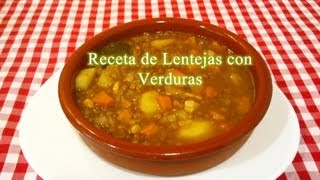 Receta de Lentejas con Verduras [upl. by Warthman]