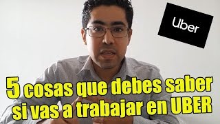 ¡5 cosas que debes saber si vas a TRABAJAR EN UBER [upl. by Nawuq]