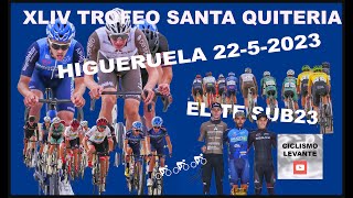 XLIV Tº Santa Quiteria Higueruela 2252023 Ciclismo 4k [upl. by Demmer]