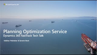 Dynamics 365 Supply Chain Management Planning Optimization Service  TechTalk [upl. by Nilesoj56]