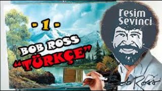 BOB ROSS İLE RESİM SEVİNCİ ORMANIN DERİNLİKLERİNDE TÜRKÇE [upl. by Niad]