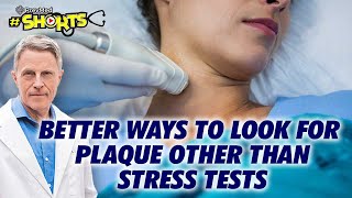 SHORTS Better Ways to Look for Plaque Than Stress Tests [upl. by Llednov]