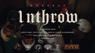 MONTRAP  1NTHROW Official Music Video [upl. by Iaras]