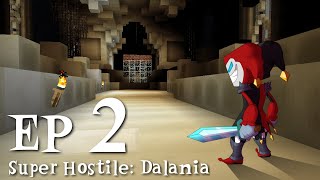 Monumental Victory Super Hostile Dalania  EP2  Mini Dungeon Delving [upl. by Fitzsimmons274]