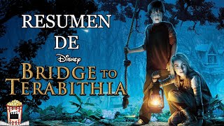 Resumen De Un puente hacia Terabithia Bridge to Terabithia 2007 Resumida Para Botanear [upl. by Yrod]