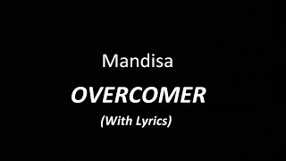 Mandisa  OVERCOMER with lyrics [upl. by Vena]