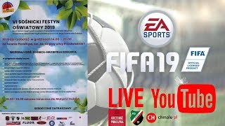 VI Sośnicki Festyn Oświatowy 2019 R FIFA 19  TRANSMISJA NA ŻYWO [upl. by Allemrac]